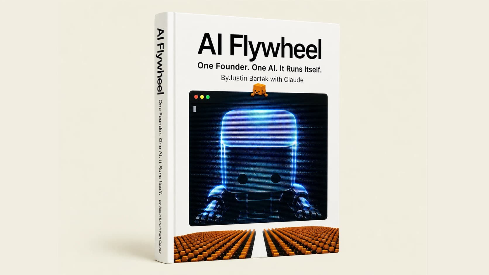 AI Flywheel. One Founder. One AI. It Runs Itself. cover